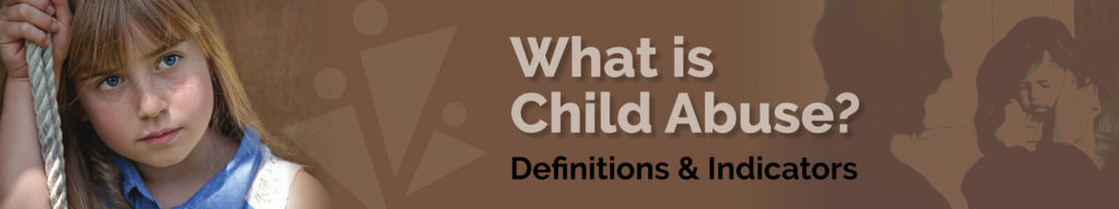 What is Child Abuse & Neglect