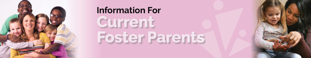 Help For Current Foster Parents